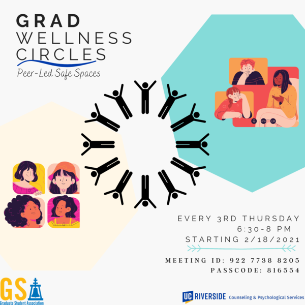 Grad Wellness Circles , Peer-Led Safe Spaces, Every 3rd Thursday, 6:30 p.m.-8 p.m.